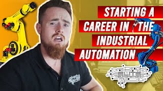 Starting a Career in the Industrial Automation [upl. by Leanatan925]