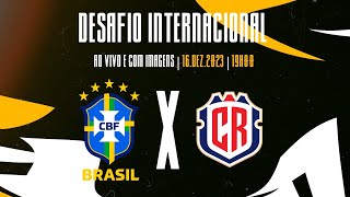 Desafio Internacional de Futsal  Brasil x Costa Rica [upl. by Arthur]