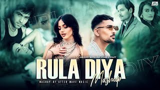 Rula Diya Mashup  Zack Knight X Mitraz  Dil Mera Chahe  Heartbreak Chillout  DJ Rahul [upl. by Aicssej412]