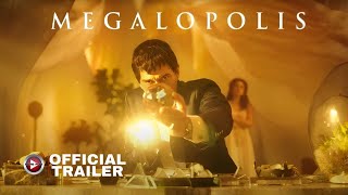 Megalopolis  2024 Official Trailer  Lionsgate [upl. by Gibbie236]