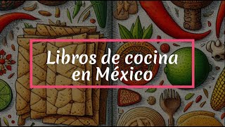 Libros de cocina en México [upl. by Strephon]