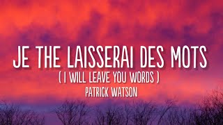 Patrick Watson  Je te laisserai des mots Lyrics  French amp English lyrics [upl. by Nacul696]