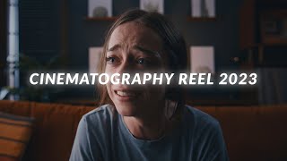 MY CINEMATOGRAPHY REEL 2023 [upl. by Talich]