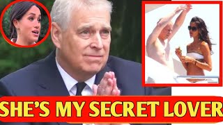 OMG Prince Andrew Confirms Meghan Markle Was His Secret Lover Amidst Turmoil [upl. by Yborian405]