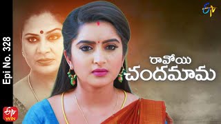 Ravoyi Chandamama  12th May 2022  Full Episode No 328  ETV Telugu [upl. by Leumek]