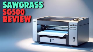 Sawgrass SG500  Best Color Sublimation Printer  2024 Review [upl. by Natala]