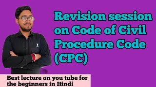 Revision session on CPC  complete revision session on code of civil procedure cpc ccsu hpu msu [upl. by Vaden]