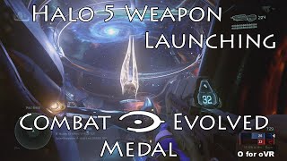 Halo 5 Weapon Launching  quotCombat Evolvedquot Medal [upl. by Sigismund]