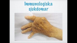 Immunologiska sjukdomar [upl. by Rubel772]