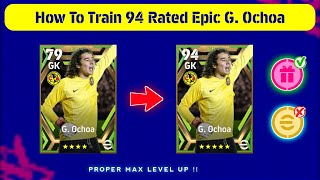 How To Train Free Epic G Ochoa In eFootball 2023 Mobile [upl. by Hsirt976]