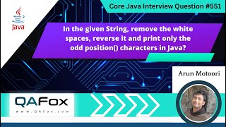 In String remove white spaces reverse amp print odd charactersCore Java Interview Question 551 [upl. by Nino224]