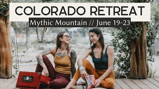 Colorado Yoga Retreat  Mythic Mountain  COLE CHANCE YOGA [upl. by Asial]