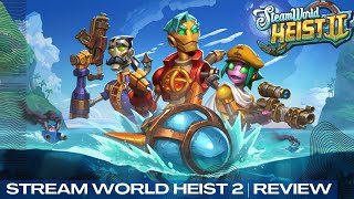 SteamWorld Heist 2 Review  A Daring Dive into Tactical SteamPunk Brilliance [upl. by Ahsiela814]