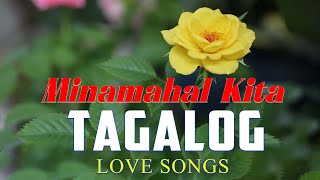 Minamahal Kita tagalog love songs [upl. by Narat]