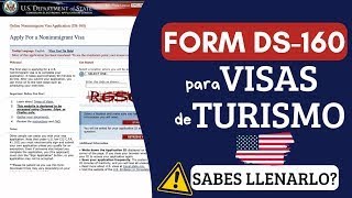 Formulario DS 160 para la solicitud de la VISA AMERICANA 2024 B1 B2 [upl. by Yecaj]