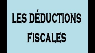 Fiscalité Explication les Déductions Fiscales DARIJA [upl. by Armanda808]