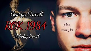 George Orwell quotRok 1984quot 🎥 CAŁY AUDIOBOOK PL 📞 [upl. by Gianni]