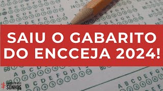 SAIU O GABARITO OFICIAL DO ENCCEJA 2024 [upl. by Eudo82]