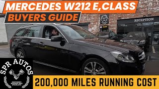 MERCEDES ECLASS 220 CDI W212 BUYERS GUIDE  HOW MUCH DOES IT COST TO DO 200000 MILES [upl. by Sandon]