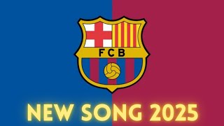 FC Barcelona Anthem 2025  FC Barcelona Song 2025 Official Music Video [upl. by Bogoch]