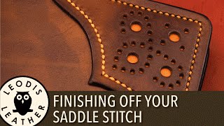 Quick Tip Finishing off Your Saddle Stitching [upl. by Naivaj]