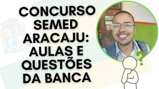 CONCURSO SEMED ARACAJU AULAS E CADERNO DE QUESTÕES DA BANCA CEBRASPE Professor Aracaju [upl. by Mehsah]