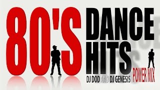 80s Dance Hits  DJ DOD amp DJ Genesis Power Mix [upl. by Ayatnahs]