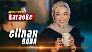 Karaoke  Fauzana  Ciinan Bana  Minang Karaoke [upl. by Yllim]