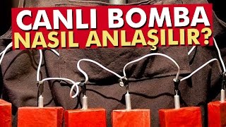 Bir Kişinin Canlı Bomba Olduğu Nasıl Fark Edilir [upl. by Eelrehpotsirhc]