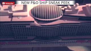 Sneak Peek of PampO Cruises New Ship  Iglu Cruise [upl. by Ode924]