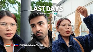 Last days in Kazakhstan  IndianFilipina Couple 🇮🇳❤️🇵🇭 [upl. by Machute]