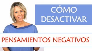 Cómo cambiar los Pensamientos Negativos  7 sencillas Claves [upl. by Samuel701]