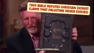 1905 Bible refutes Christian Zionist claims that Palestine never existed [upl. by Nicodemus606]