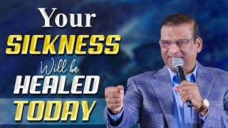 Your Sickness will be Healed Today  Dr Paul Dhinakaran [upl. by Yraeht]