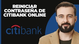 Cómo restablecer la seña de la cuenta de banca en línea de Citibank  citicom Recuperar contraseña [upl. by Euqnom]