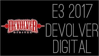 『RSS』E3 2017  Devolver Digital [upl. by Durman]