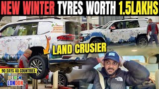 Finally Land Cruiser Ke New Winter Tyres For Europe Trip Ep  62 India To London Road Trip [upl. by Clyde]