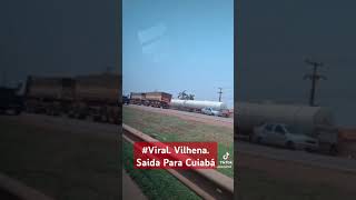 Vilhena Saída pra Cuiabá Perto da entrada da gleba Rio vermelho [upl. by Xylia]