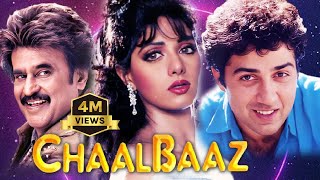 Chaalbaaz  Hindi Full Movie  Sunny Deol  Sridevi  Rajnikant  Anupam Kher  Hindi Comedy Movies [upl. by Anauqcaj]