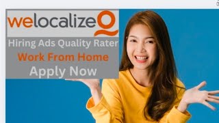 WORK FROM HOME JOB Welocalize Hiring Ads Quality Rater  Telugu India [upl. by Natfa227]