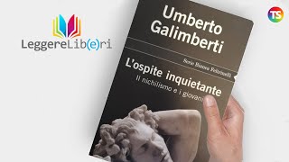 Umberto Galimberti e il suo quotL’ospite inquietante il nichilismo e i giovaniquot per 𝑳𝒆𝒈𝒈𝒆𝒓𝒆 𝒍𝒊𝒃𝒆𝒓𝒊 [upl. by Luciano]