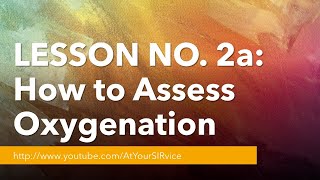 Lesson No 2 Part 1 of 3 HOW TO ASSESS OXYGENATION USING ABGs [upl. by Atsedom]