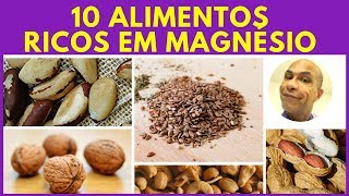 10 ALIMENTOS RICOS EM MAGNÉSIO [upl. by Eseerahs205]