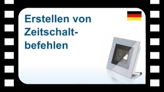 BTronic CentralControl Erstellen von Zeitschaltbefehlen [upl. by Yadnil121]