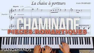 C Chaminade quotLa Chaise à Porteursquot pour Piano à quatre mains [upl. by Terina996]