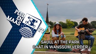 Saull at the Park gaat verder in Wanssum  2 juli 2024  Peel en Maas TV Venray [upl. by Bolling]