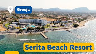 Serita Beach Resort 5  Grecja  Kreta  Elegancki hotel o wysokim standardzie [upl. by Finah810]