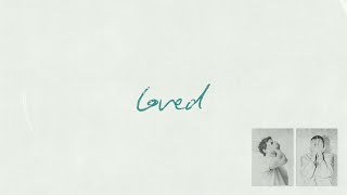 Pat Barret Cecily – Loved Official Lyric Video [upl. by Ssegrub]