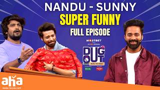 ఆటాడిస్తా Ft VJ Sunny amp Nandu🔥  Navdeep  DugOutOnAha  Full Episode for FREE  ahavideoin [upl. by Landan105]