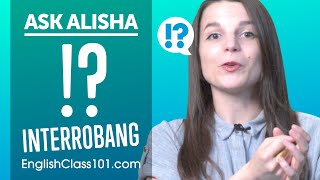 English Punctuation  How to Use Interrobang and Interabang [upl. by Atineg744]